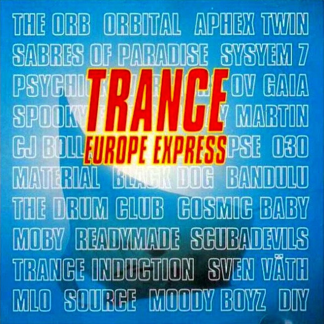 Trance Europe Express Part 2 | Various Artists | Trance Europe Express