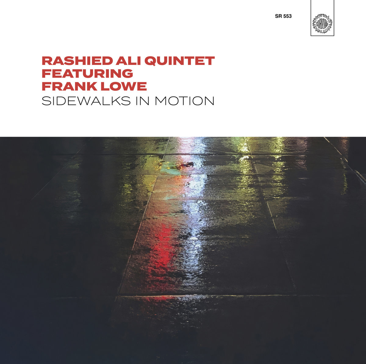 Sidewalks in Motion | RASHIED ALI QUINTET Feat. FRANK LOWE