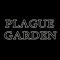 Plague Garden — Photo