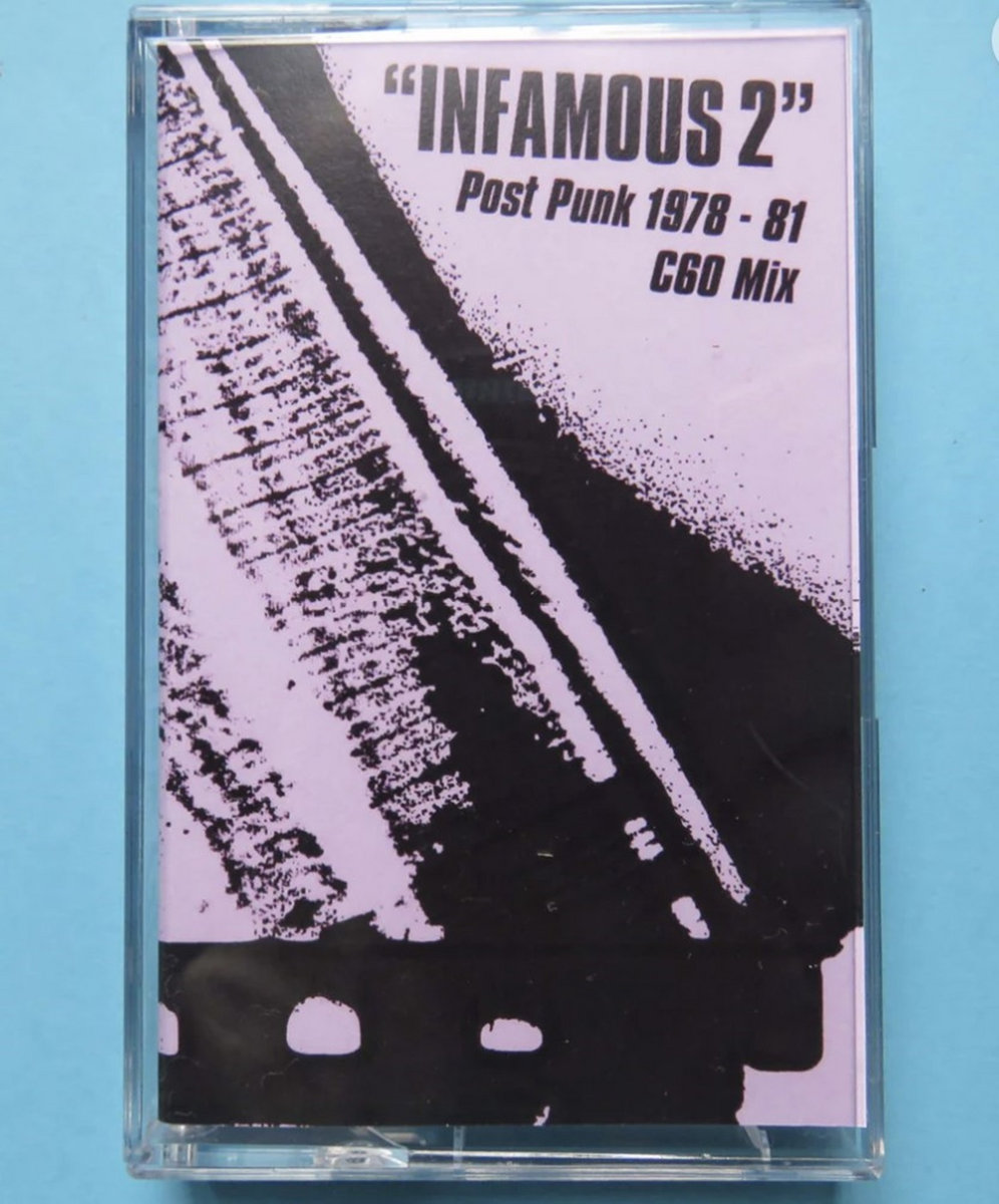 Infamous​ 2 -​Post​-​Punk 1978​-​81 Mix | CTR