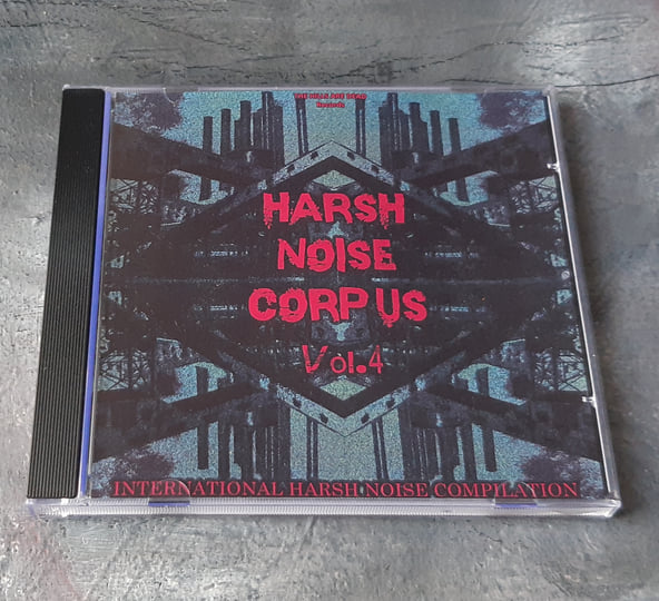 HARSH NOISE CORPUS Vol​.​4 | V/A Harsh Noise 2024 | THE HILLS ARE