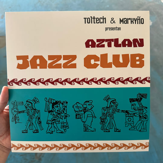 Aztlan Jazz Club | Toltech & Markyño | New Latam Beats