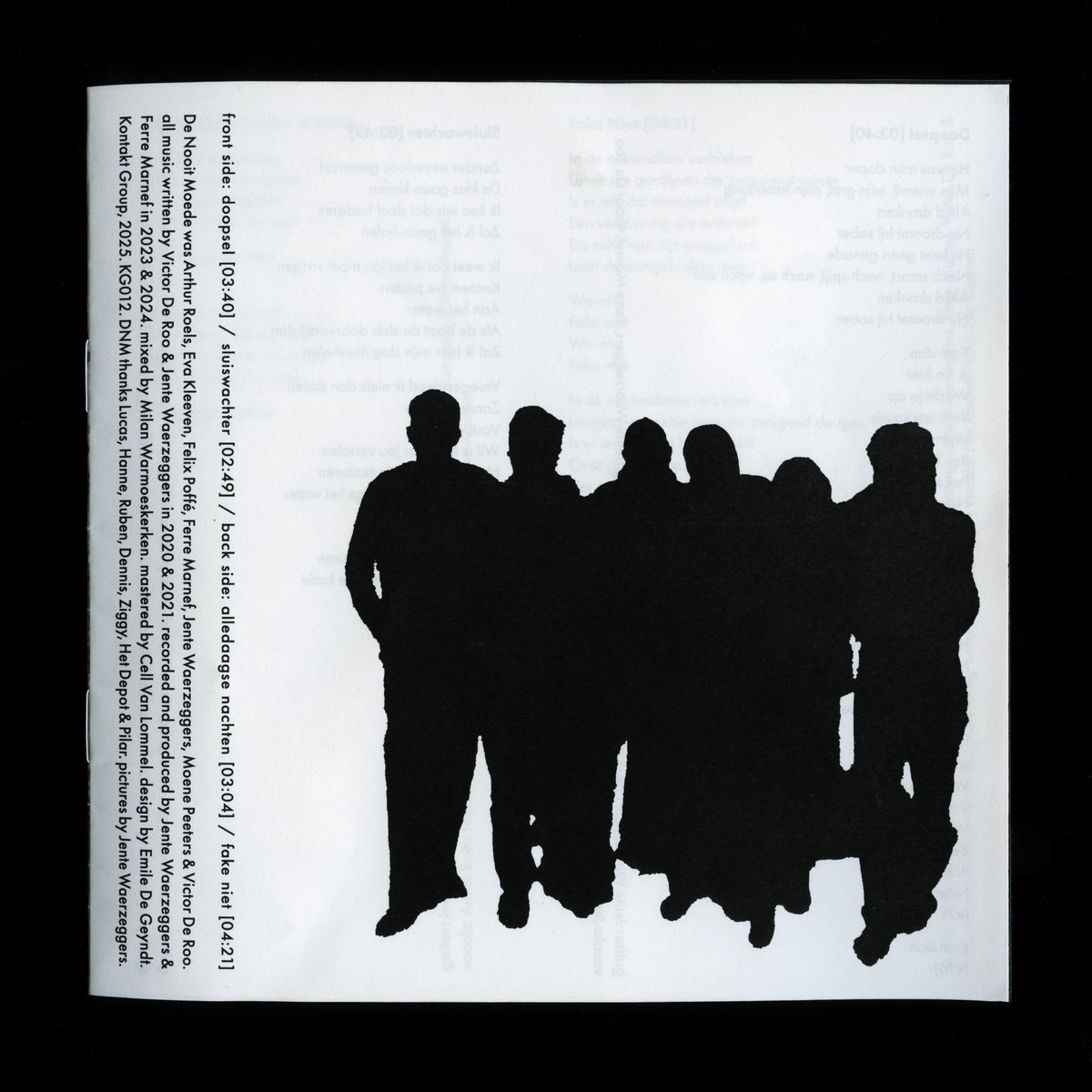 RIP De Nooit Moede Kontakt Group