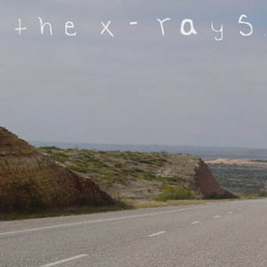 The X-Rays — Photo