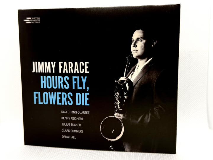Hours Fly, Flowers Die | Jimmy Farace | Shifting Paradigm Records