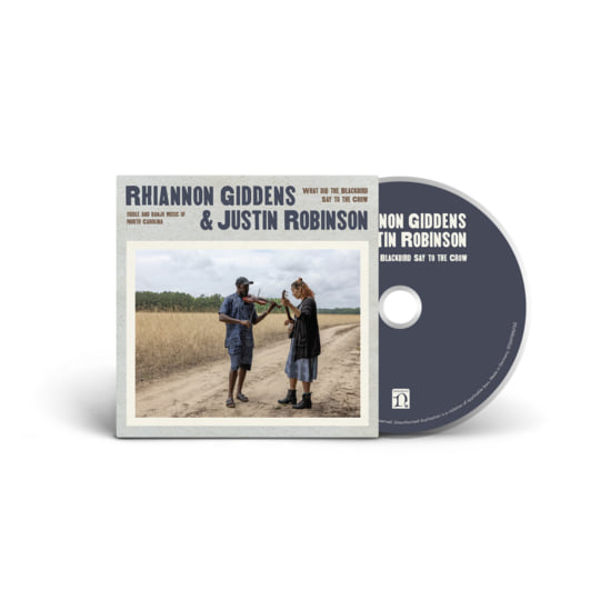 What Did the Blackbird Say to the Crow | Rhiannon Giddens & Justin