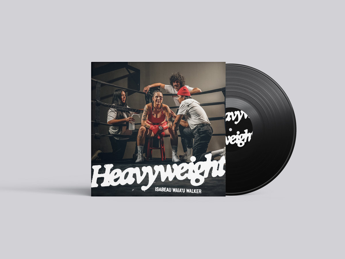 HEAVYWEIGHT | Isabeau Waia'u Walker