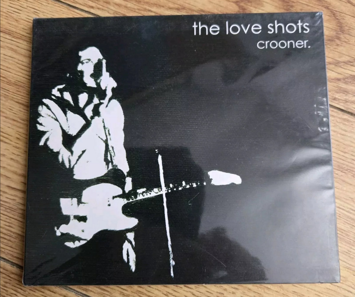 Crooner | Love Shots | The Love Shots
