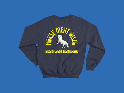 Horse Meat Disco Presents Disco Boogie From Brazil Vol 1 Sweatshirt