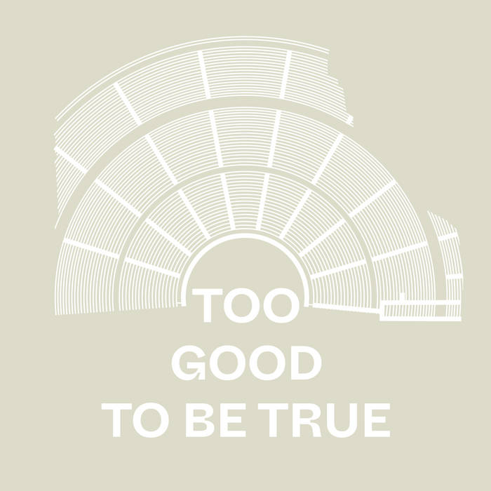 Music | Too Good To Be True