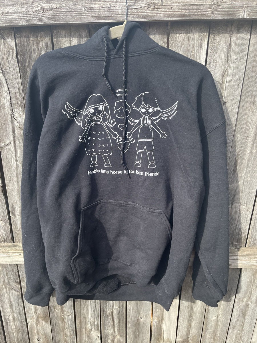 best friend hoodie | feeble little horse