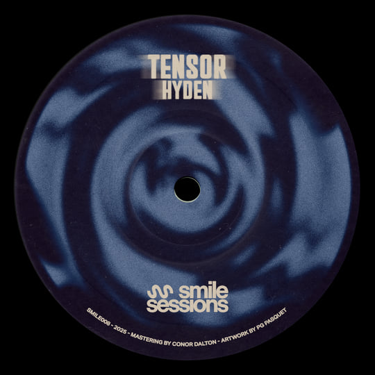 SMILE SESSIONS 008 | Hyden - Tensor EP | Hyden | Smile Sessions