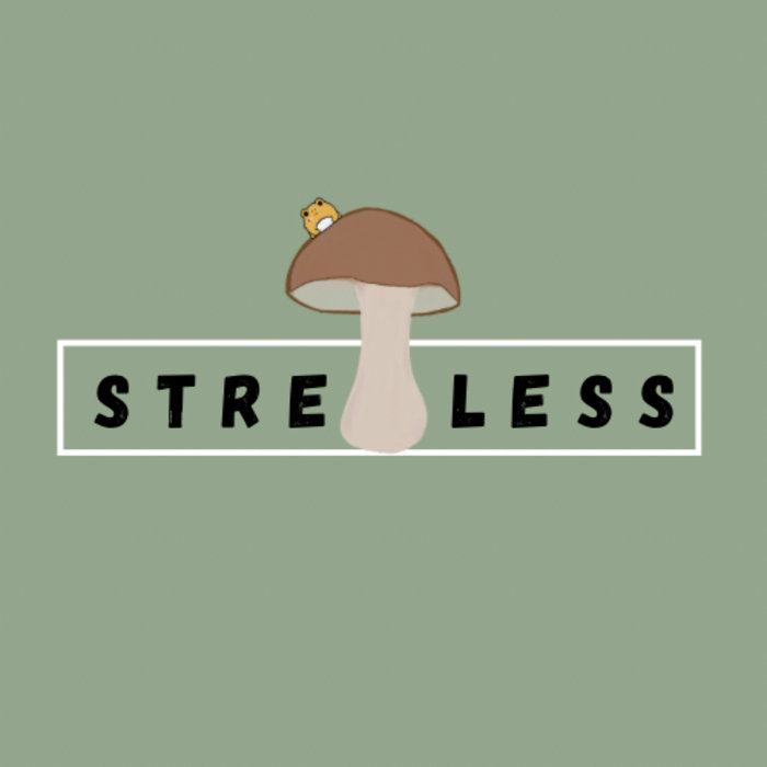 Streless