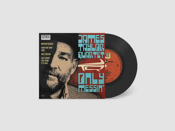 Only Messin' EP (No Digital) | The James Taylor Quartet | Spinout