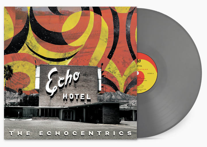 Echo Hotel | The Echocentrics, Adrian Quesada | The Echocentrics