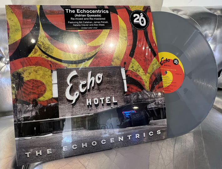 Echo Hotel | The Echocentrics, Adrian Quesada | The Echocentrics
