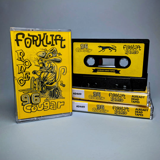 Forklift Rodeo | 96 Cougar | Already Dead Tapes and Records