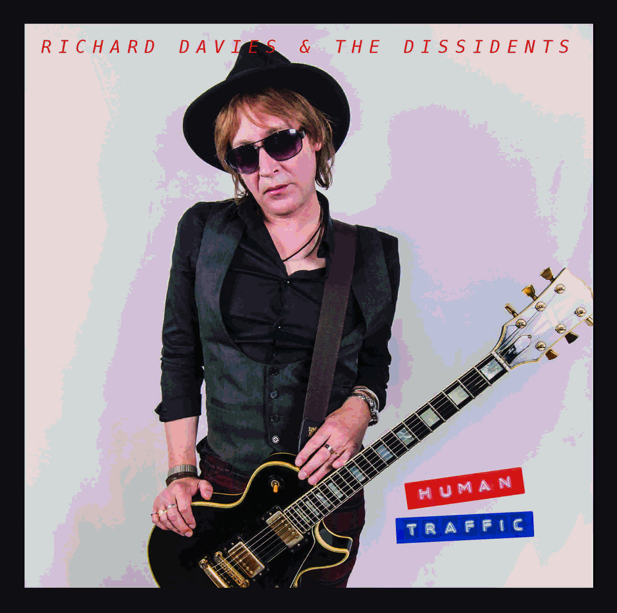 Human Traffic | Richard Davies & The Dissidents