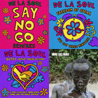 Say No Go (Remixes) | De La Soul