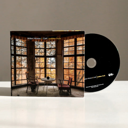 Sudden Fruit | Midori Hirano & CoH | Mind Travels Series