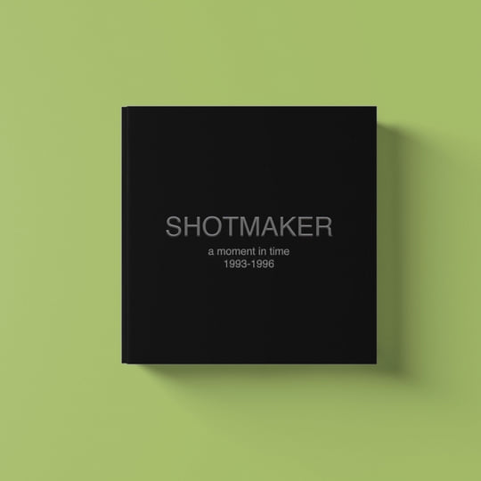 A Moment In Time: 1993-1996 | Shotmaker