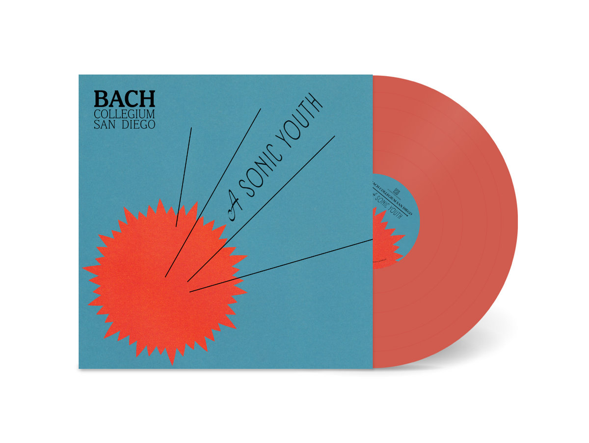 A Sonic Youth | Bach Collegium San Diego, Ruben Valenzuela | Bach
