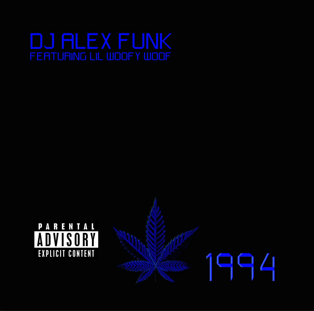 1994 | DJ ALEX FUNK FEATURING LIL'WOOFY WOOF | DJ Alex Funk