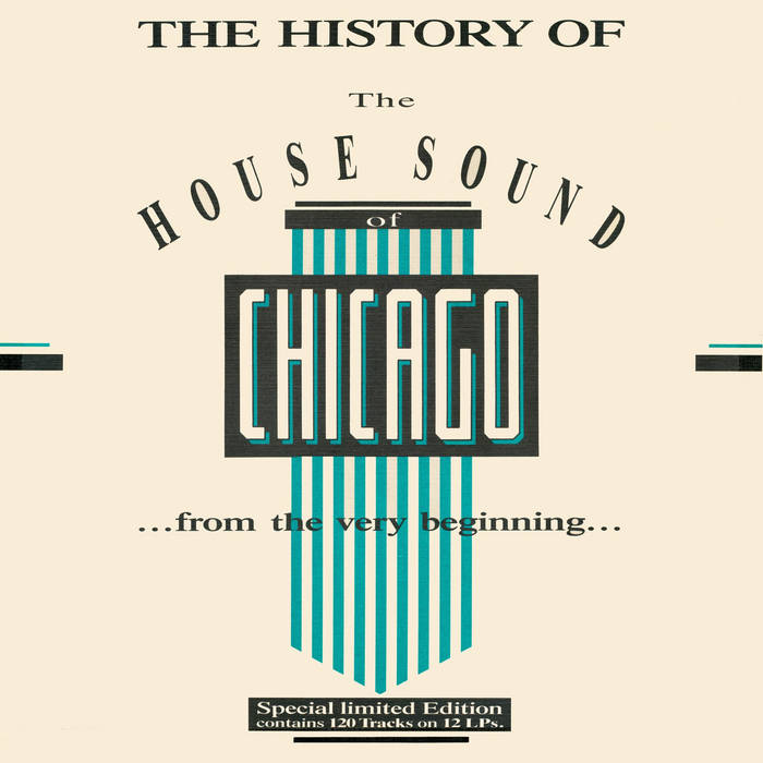 The Sound of Chicago House 1985 - 2006 | Various Artists | House