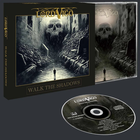 Walk The Shadows | Lord Vigo