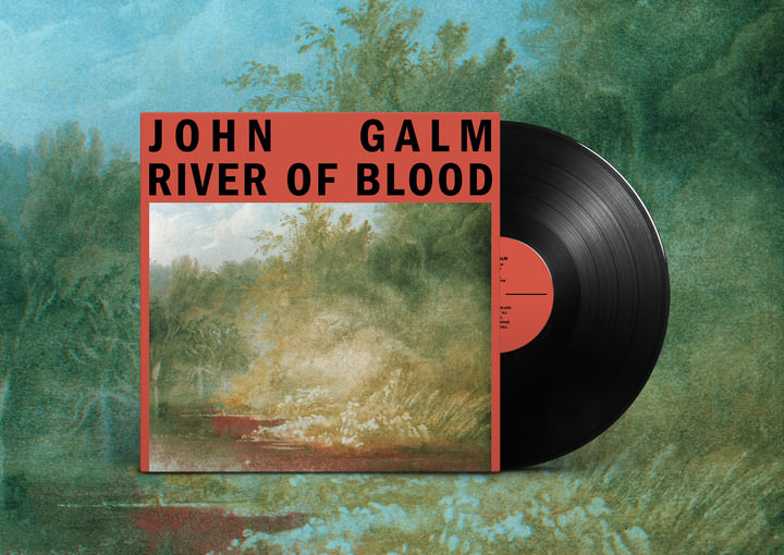 River of Blood John Galm Count Your Lucky Stars Records