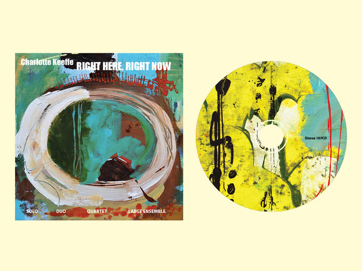 Right Here, Right Now - 107CD (2021) | Charlotte Keeffe | Discus Music