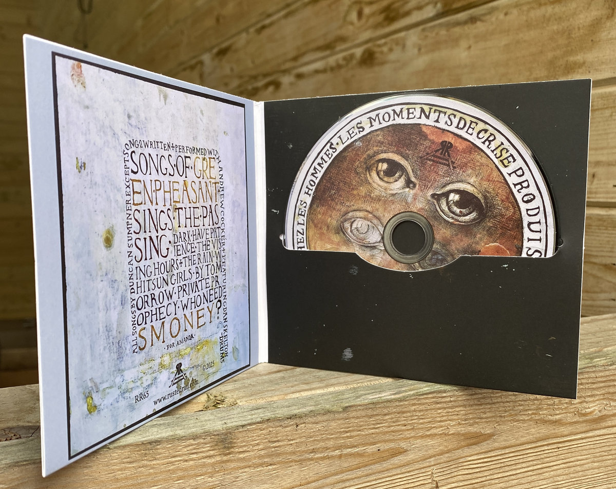 Sings The Passing Songs of Green Pheasant Rusted Rail