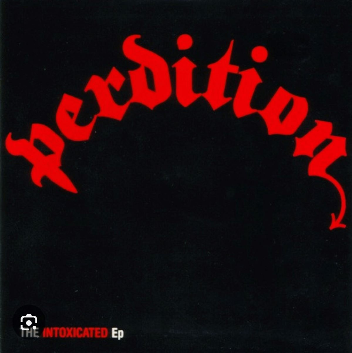 THE INTOXICATED EP | Perdition Punk Australia