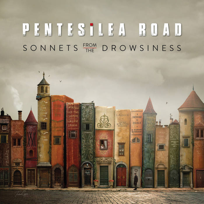 Sonnets from the drowsiness | Pentesilea Road