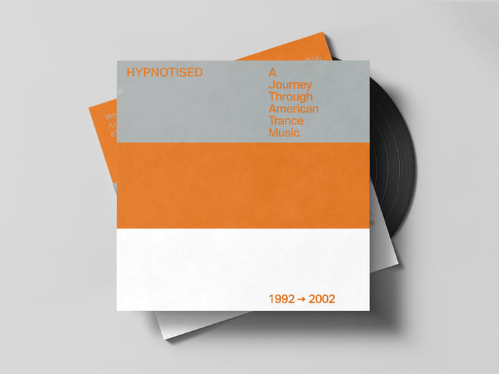 Hypnotised: A Journey Through American Trance Music [1992