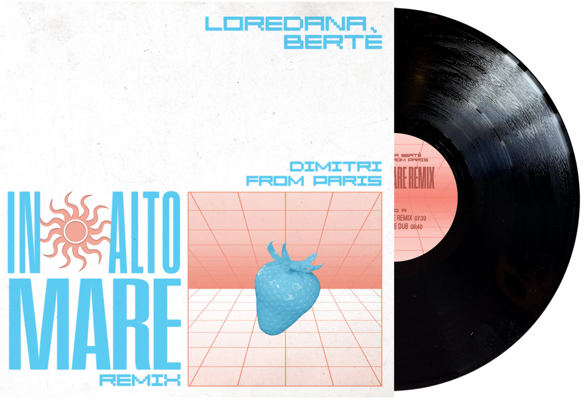 In Alto Mare (Dimitri From Paris Remix) | Loredana Bertè