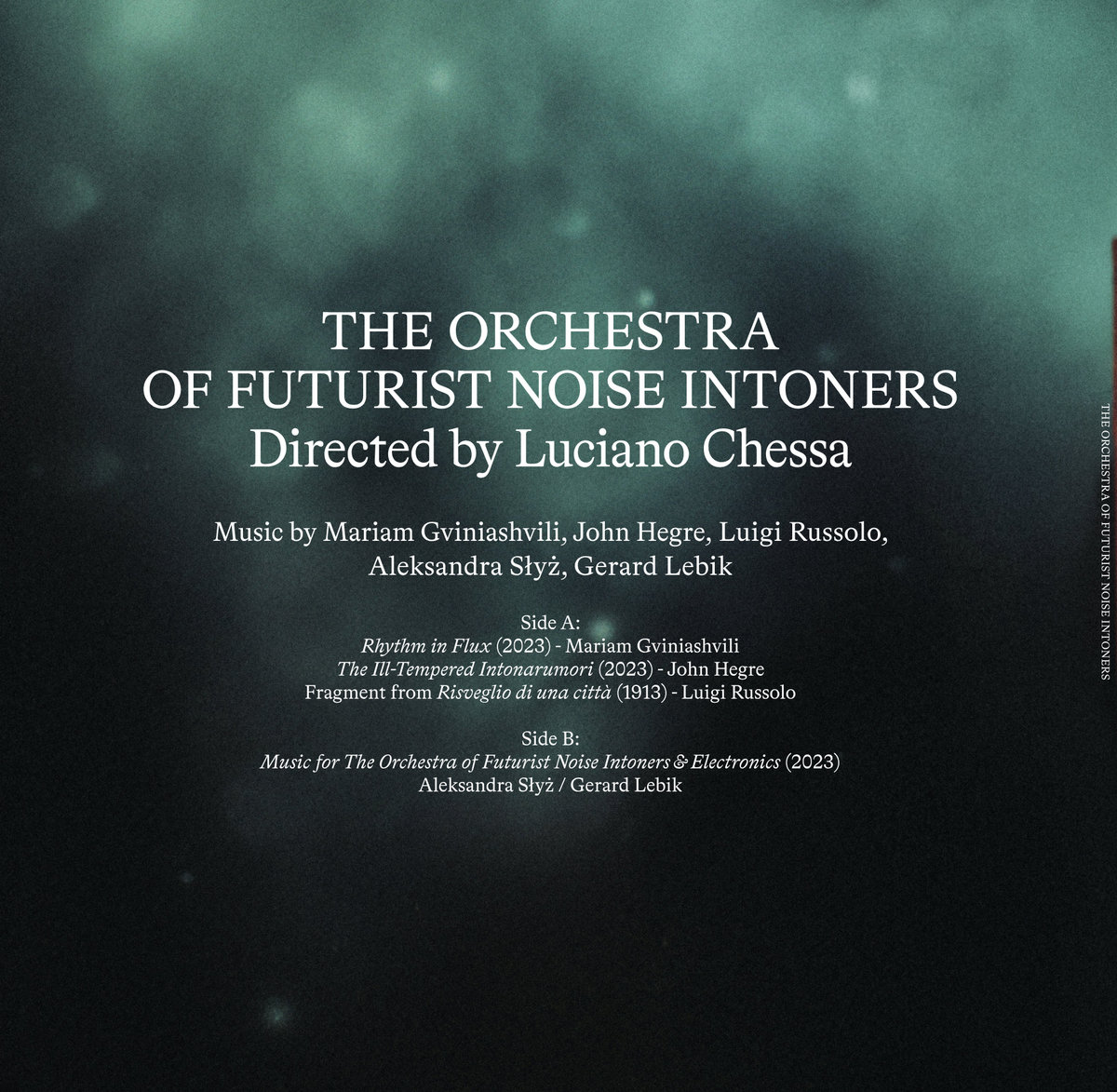 The Orchestra of Futurist Noise Intoners directed by Luciano