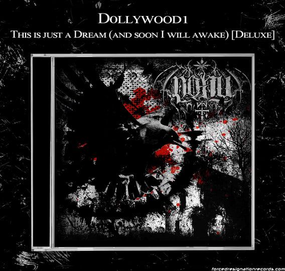 This is just a Dream (and soon I will awake) [Deluxe] | d0llywood1
