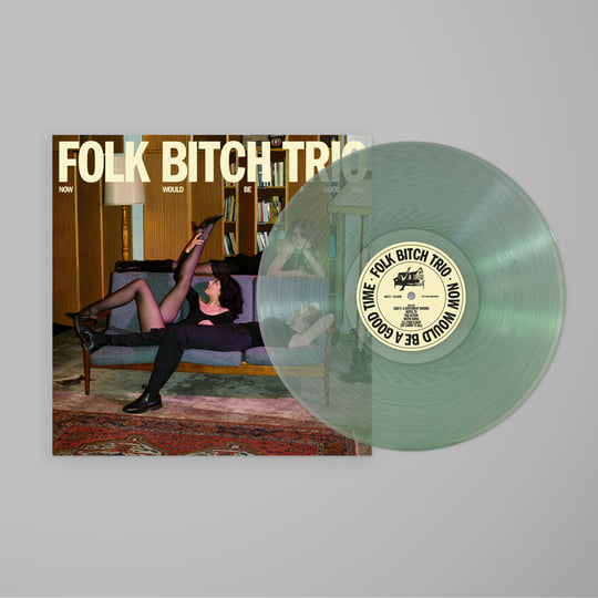 Now Would Be A Good Time | Folk Bitch Trio