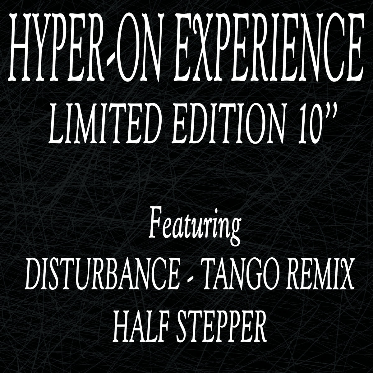 KF285 - Disturbance (Tango Remix) / Half Stepper | Hyper-On
