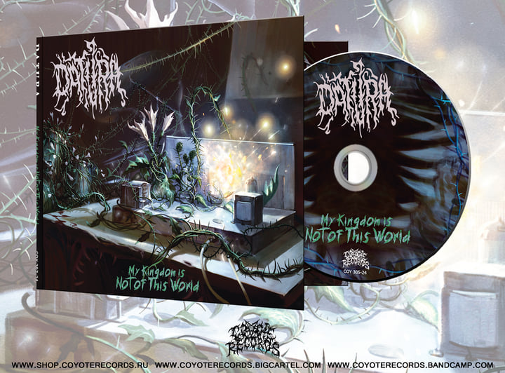 My Kingdom Is Not Of This World | DATURA | coyoterecords
