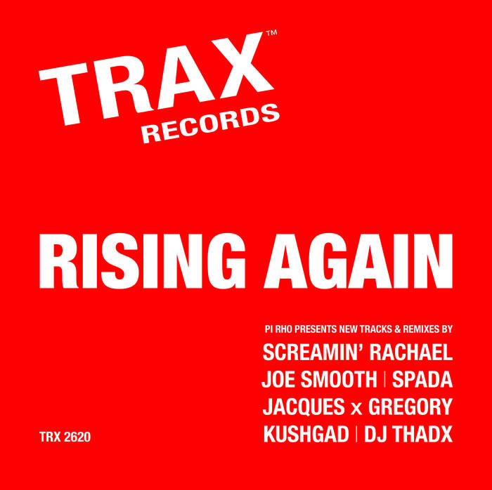 RISING AGAIN (TRX2620) 500 copies only - TRAX Records x PI