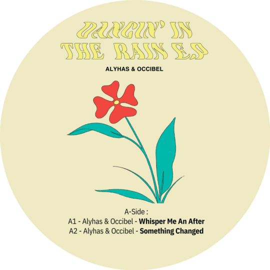 Dancin' In The Rain EP | Alyhas & Occibel | Increase the Groove