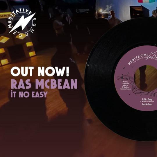 It No Easy | Ras McBean & Meditative Sounds | Meditative Sounds