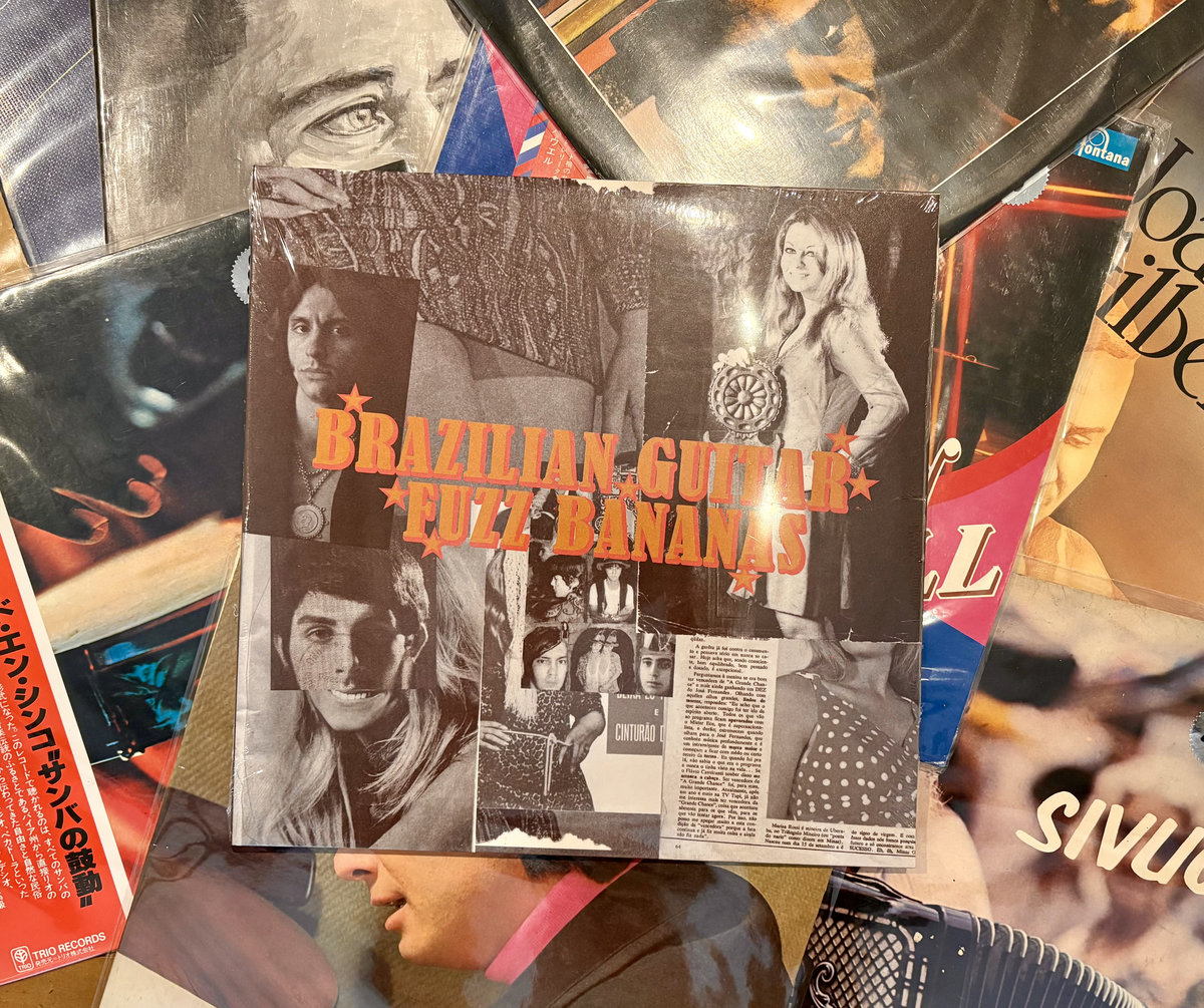 Brazilian Guitar Fuzz Bananas | Various Artists | Now-Again