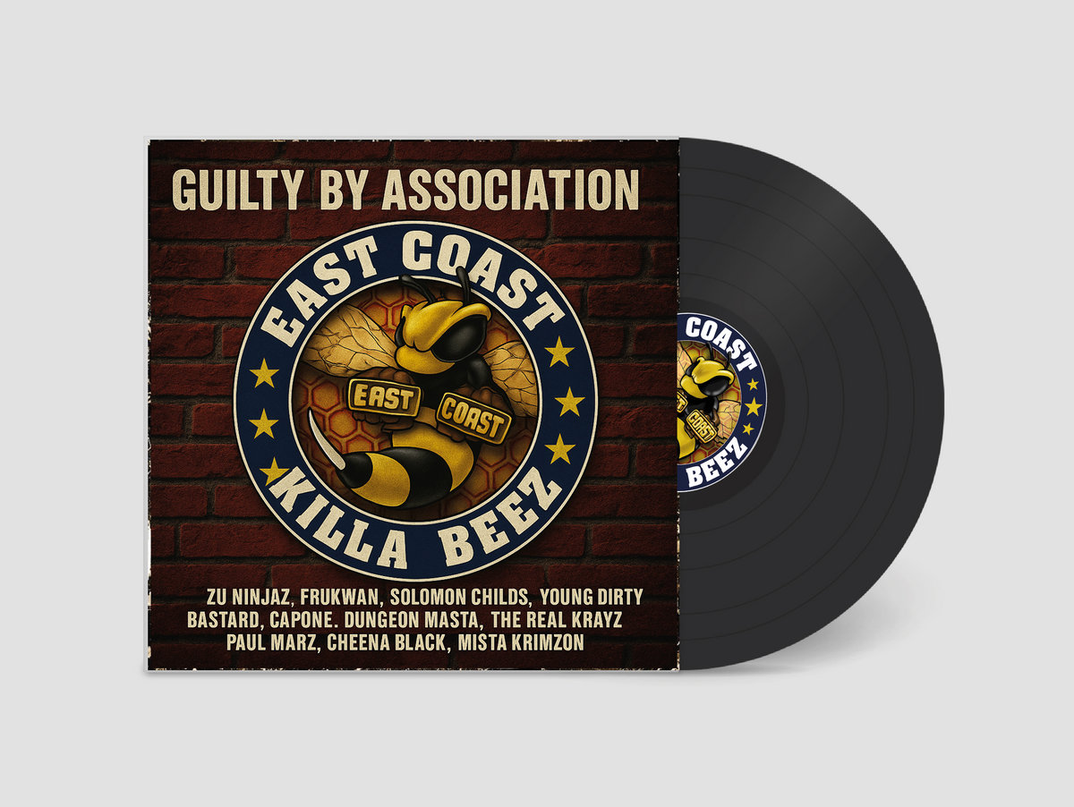 Guilty By Association | East Coast Killa Beez | Brooklyn Zu Fam