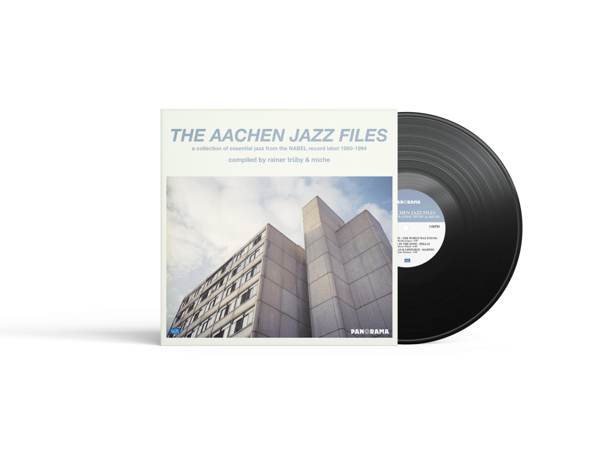 The Aachen Jazz Files (NABEL Records) compiled by Rainer Trüby The Aachen Jazz Files (NABEL Records) compiled by Rainer Trüby