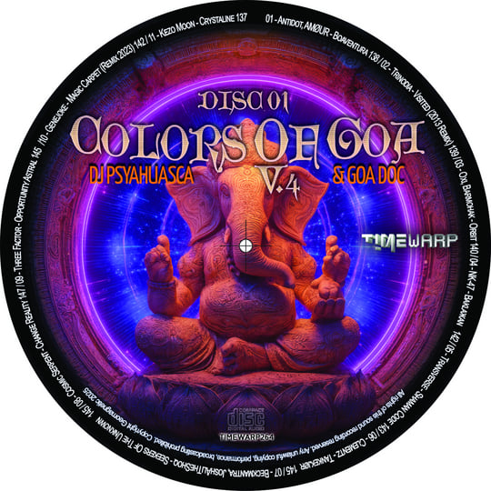 Colors Of Goa, Vol. 4 (timewarp264) and 2CD! | Psyahuasca, Goa Doc