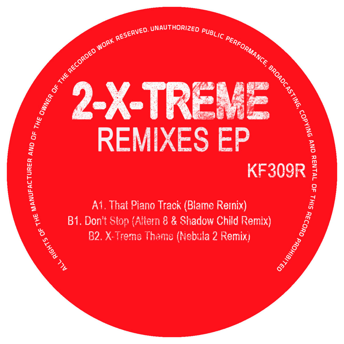 KF309R - Remixes EP | 2-X-Treme | Kniteforce