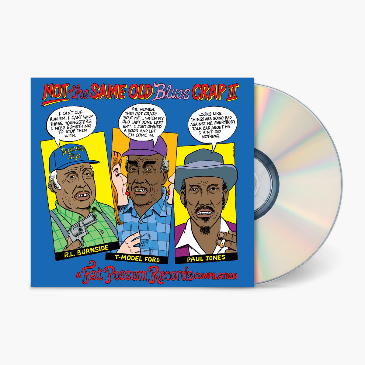 Not the Same Old Blues Crap 2 | Fat Possum Records